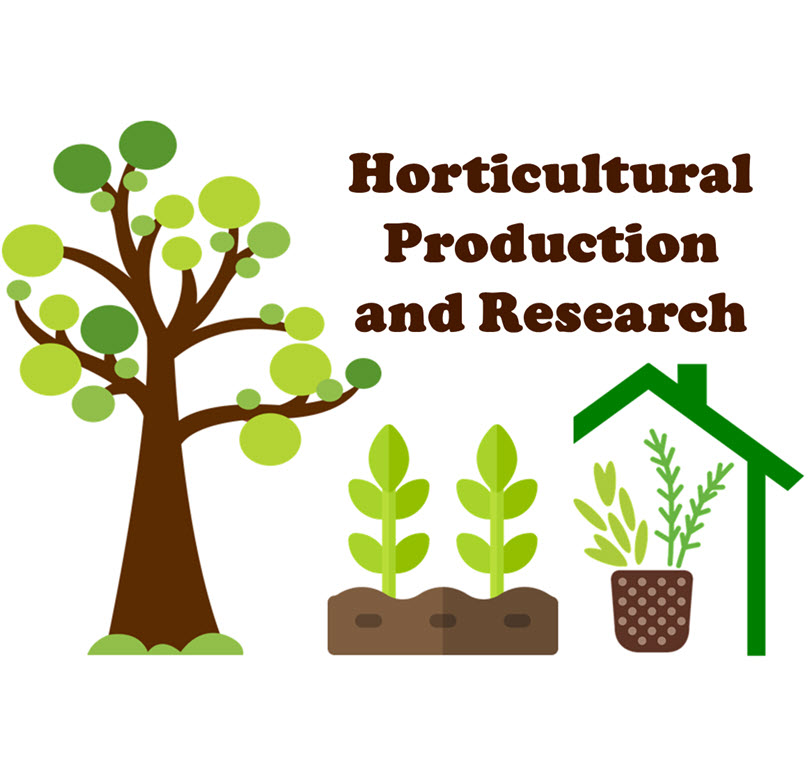 Horticultural Production and Research